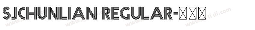 sjchunlian regular字体转换